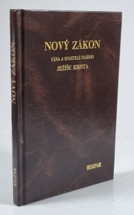 Nový zákon pána a spasitele našeho Ježíše Krista
