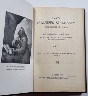 Svaty František Serafinský - zakladatel tří řádů I.+II.