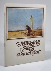 Mikoláš Aleš a Suchdol - 