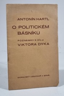 O politickém básníku (Poznámky k dílu Viktora Dyka)