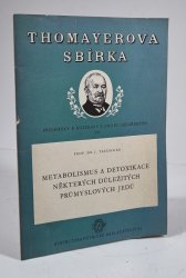 Metabolismus a detoxikace některých důležitých průmyslových jedů - 