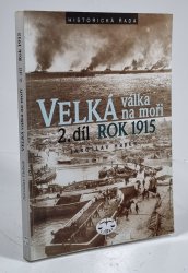 Velká válka na moři 2. díl - rok 1915 - 