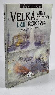 Velká válka na moři 1. díl - rok 1914