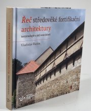 Řeč středověké fortifikační architektury - terminologie a její souvislosti