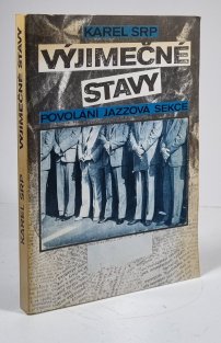 Vyjímečné stavy - Povolání Jazzová sekce