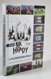 Kudy na hrady v Plzeňském kraji