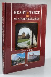 Hrady a tvrze na Mladoboleslavsku - 