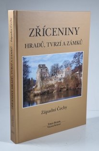 Zříceniny hradů, tvrzí a zámků - Západní Čechy