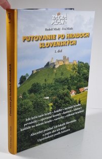 Putovanie po hradoch Slovenských 1. diel (slovensky)