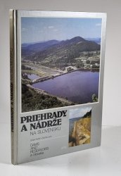 Priehrady a nádrže na Slovensku (slovensky) - 