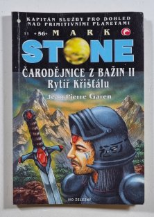 Mark Stone 56 - Čarodějnice z bažin II. - Rytíř Křišťálu