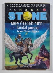 Mark Stone 57 - Krev Čarodějnice I. - Křišťál poroby - 