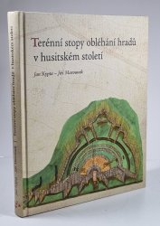 Terénní stopy obléhání hradů v husitském století - 