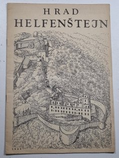 Hrad Helfenštejn v datech, číslech, faktech a nákresech
