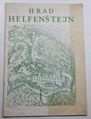 Hrad Helfenštejn v datech, číslech, faktech a nákresech - 