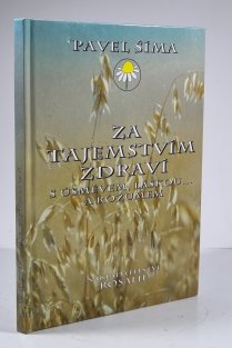 Za tajemstvím zdraví