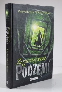 Ztracený svět v podzemí