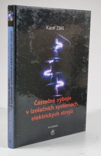 Částečné výboje v izolačních systémech elektrických strojů