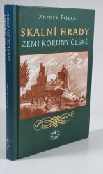 Skalní hrady zemí Koruny české - 