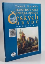 Ilustrovaná encyklopedie českých hradů - dodatky 3 - 