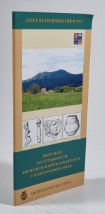 Průvodce po významných archeologických lokalitách v Karlovarském kraji