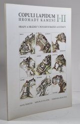 Copuli Lapidum - Hromady Kamení I.+II. - Hrady a hrádky v povodí Svratky a Svitavy - 