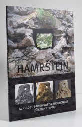 Hamrštejn - minulost, přítomnost a budoucnost zříceniny hradu - 