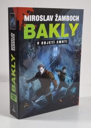 Bakly - V objetí smrti - 
