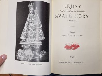 Dějiny Poutního místa mariánského Svaté Hory u Příbramě