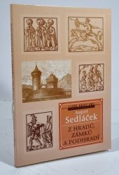 Z hradů, zámků a podhradí - 