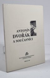 Antonín Dvořák a současníci - 