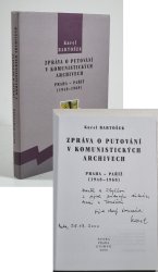 Zpráva o putování v komunistických archivech - Praha - Paříž (1948-1968)