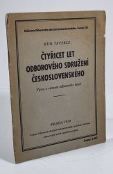 Čtyřicet let odborového sdružení československého - 