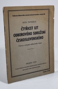Čtyřicet let odborového sdružení československého