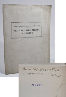 Prof. Bedřich Mendl a Hořice