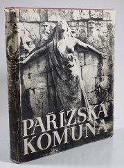 Pařížská komuna 1871 - 