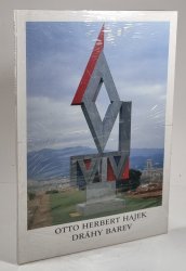 Otto Herbert Hajek - Dráhy barev - 