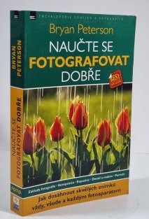 Naučte se fotografovat dobře