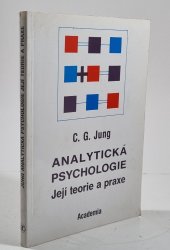 Analytická psychologie - Její teorie a praxe - 