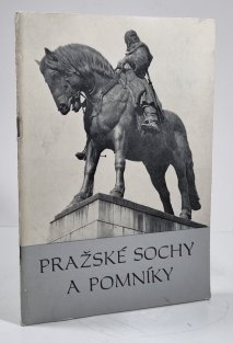 Pražské sochy a pomníky