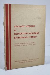 Základy hygieny a preventivní ochrany knihovních fondů - 