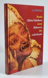 Bosorka Alžběta Nádašdyová, rozená Báthoryová, alias, Čachtická paní  - 
