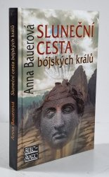 Slunečná cesta bójských králů - 