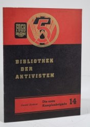 Die erste Komplexbrigade - Bibliothek der Aktivisten 14 - 
