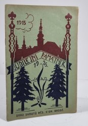 Jubilejní památník prvních skautů na Moravě v Uherském Brodě 1915-1925 - 