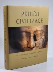Příběh civilizace - Vzestup a pád stavitelů pyramid - 