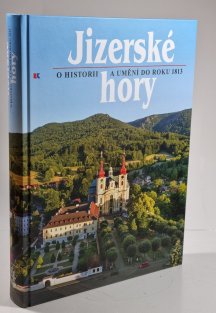 Jizerské hory 4 - O historie umění do roku 1813