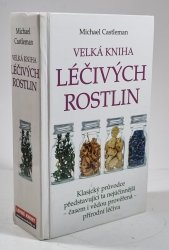 Velká kniha léčivých rostlin - 
