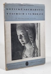 Gotické sochařství v Čechách a na Moravě - 