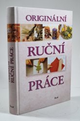 Originální ruční práce - 